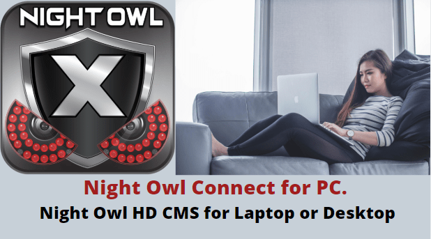Night Owl Cms Mac Download
